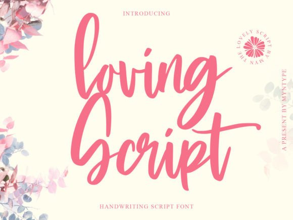 Loving Script: A Friendly Font for Digital Marketing